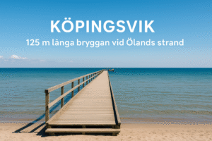 Läs mer om artikeln Bryggan i Köpingsvik – Ölands klassiska sommarikon vid den långgrunda sandstranden